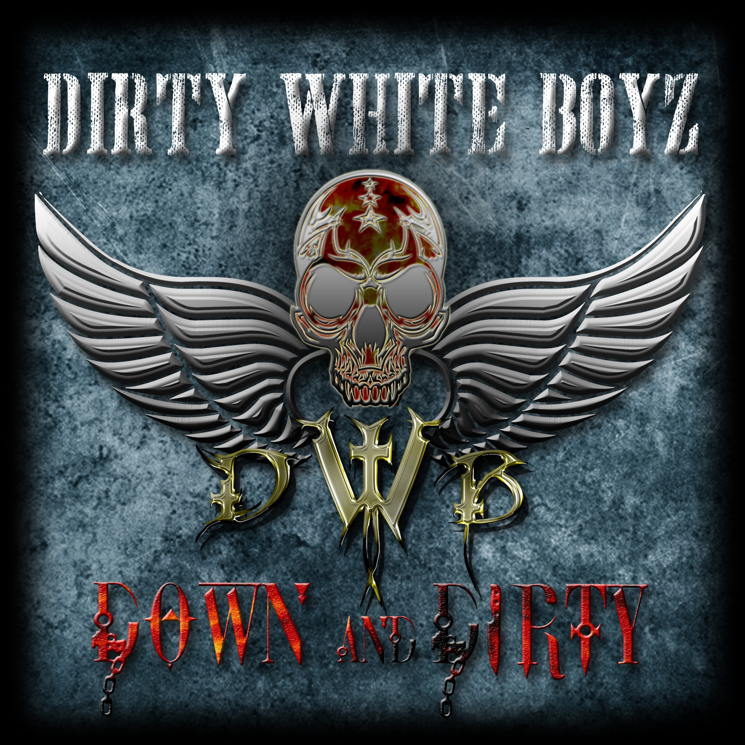 DIRTY WHITE BOYZ - Down And Dirty - front