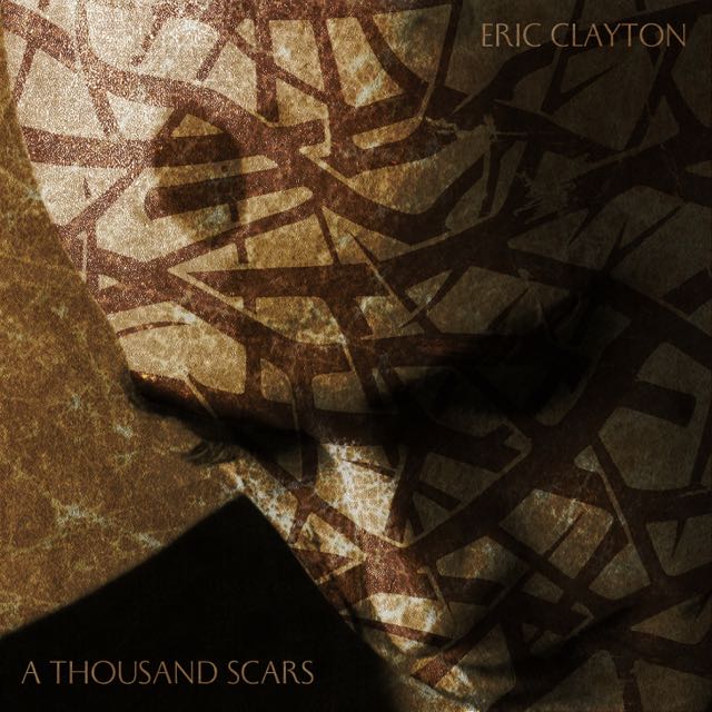 Eric Clayton - A Thousand Scars (cover)