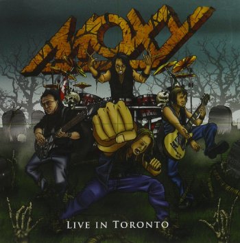 Moxy-live in Toronto cover