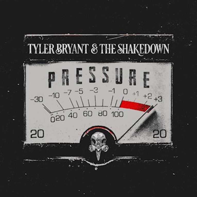 Pressure-Tyler-Bryant