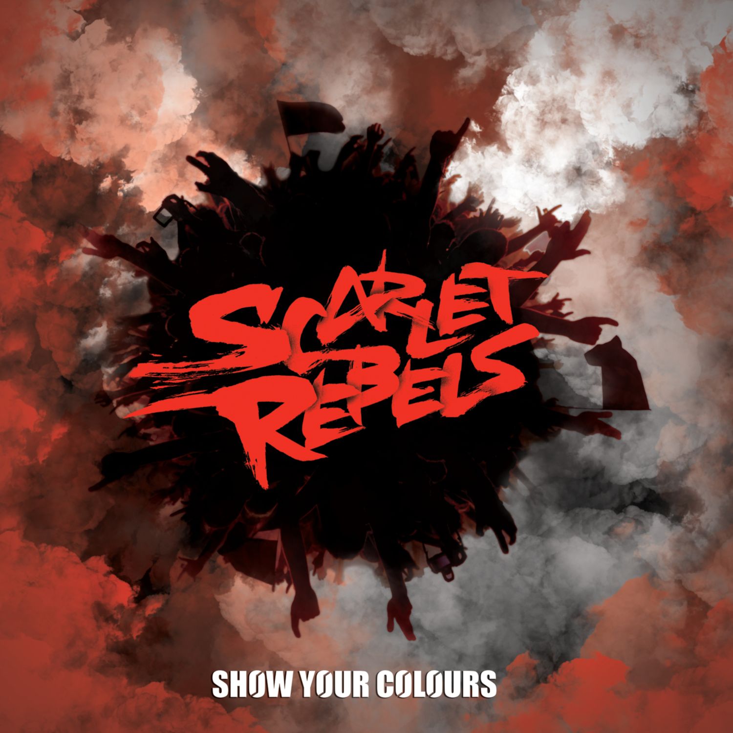 Scarlet Rebels - Show Your Colours - coverart