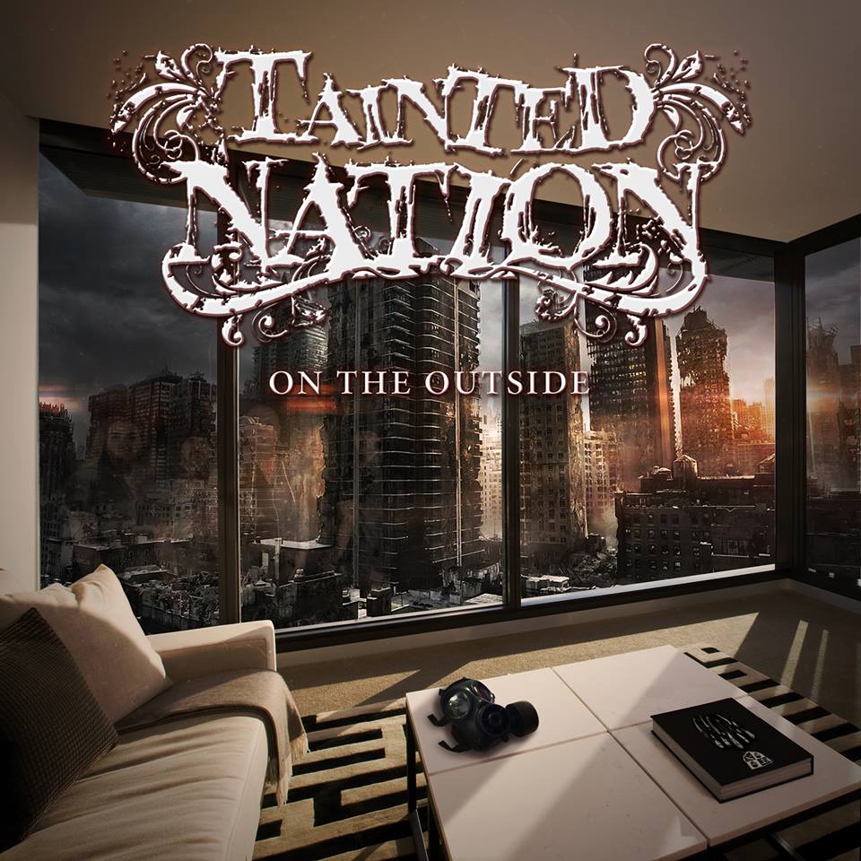 Tainted Nation-On The Outside