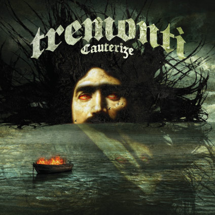 Tremonti_Cauterize