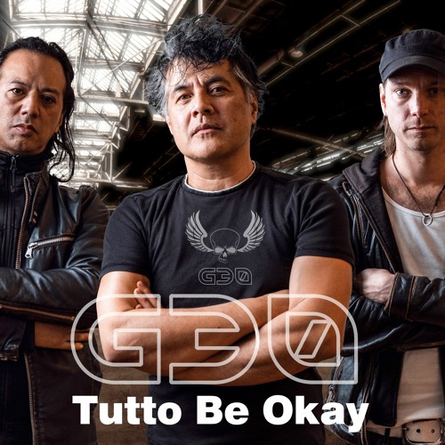 g30 tutto be okay