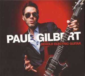 paulgilbert-beholdelectricguitar